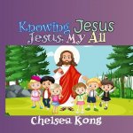 Knowing Jesus