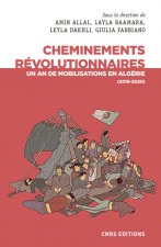 Cheminements révolutionnaires - Un an de mobilisations en Algérie (2019-2020)