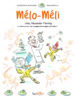Mélo-Méli chez Alexander Fleming