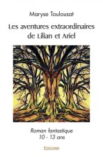 Les aventures extraordinaires de lilian et ariel