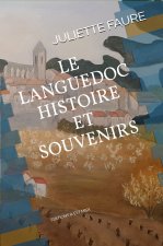 Le Languedoc Histoire et souvenirs