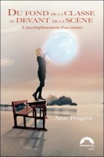 Du fond de la classe au devant de la scène