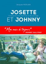 Josette et Johnny - 50 ans d'amitié et de partage