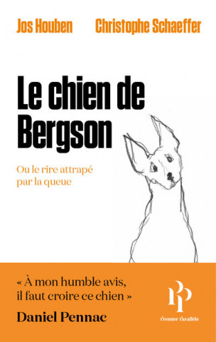 Le chien de Bergson - Dialogue autour de l'art du rire