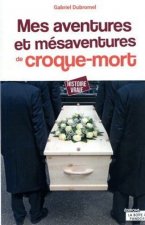 Mes aventures et mésaventures d'un croque-mort