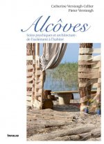 Alcôves - Soins psychiques et architecture : de l'isolement à l'habiter