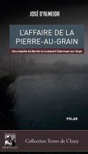 L'affaire de la Pierre-au-Grain