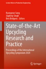 State-of-the-Art Upcycling Research and Practice