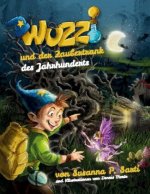Wuzzi und der Zaubertrank des Jahrhunderts