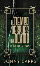 Tiempo Despues del Olvido