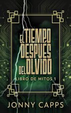 Tiempo Despues del Olvido