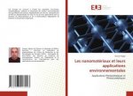 Les nanomateriaux et leurs applications environnementales