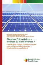 Sistemas Fotovoltaicos - Inversor ou MicroInversor ?