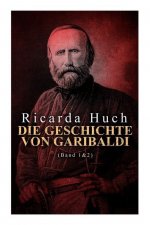 Die Geschichte von Garibaldi (Band 1&2)