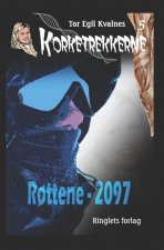 5 Rottene - 2097