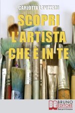Scopri l'artista che e in te