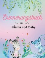 Erinnerungsbuch fur Mama und Baby
