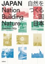 Japan: Nation Building Nature