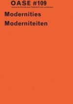 Oase 109: Modernities