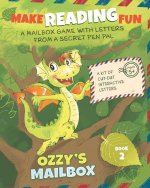 Ozzy's Mailbox: Make Reading Fun with Postcard Short Stories from a Dragon Pen Pal Kindergarten and 1st Grade (Book 2)