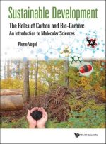 Sustainable Development- The Roles Of Carbon And Bio-carbon: An Introduction To Molecular Sciences