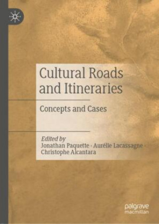 Cultural Roads and Itineraries