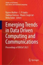 Emerging Trends in Data Driven Computing and Communications