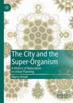 City and the Super-Organism