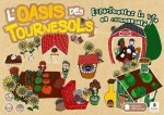 Jeu L'Oasis des tournesols - Expérimentez la vie en communauté !