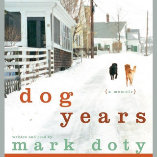 Dog Years: A Memoir