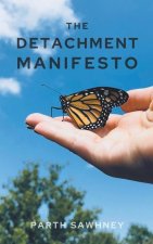 Detachment Manifesto