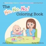 No, No, No! Coloring Book