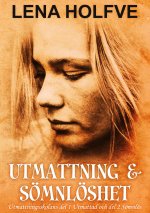 Utmattning & Soemnloeshet