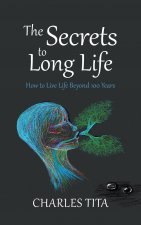 Secrets to Long Life