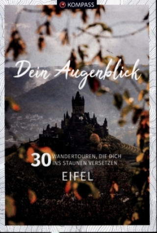 KOMPASS Dein Augenblick Eifel