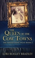 Queen Of The Cow Towns