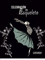 CELEBRACIÓN DEL ESQUELETO