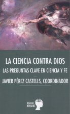 Ciencia contra Dios, La