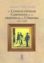 CONFLICTIVIDAD CAMPESINA PROVINCIA DE CORDOBA 1931-1936