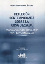 REFLEXION CONTEMPORANEA SOBRE LA COSA JUZGADA.