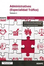 ADMINISTRATIVOS ( ESPECIALIDAD TRAFICO) - TEMARIO 1