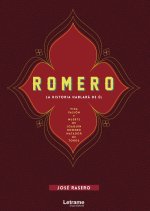 Romero. La historia hablará de él