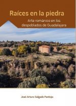 RAICES EN LA TIERRA ARTE ROMANICO EN LOS