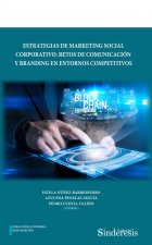 ESTRATEGIAS DE MARKETING SOCIAL CORPORATIVO: RETOS DE COMUNI