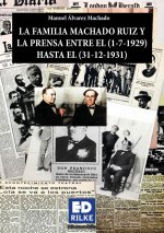 LA FAMILIA MACHADO RUIZ Y LA PRENSA ENTRE 1929 -1931