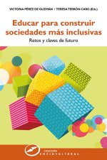 EDUCAR PARA CONSTRUIR SOCIEDADES MAS INCLUSIVAS
