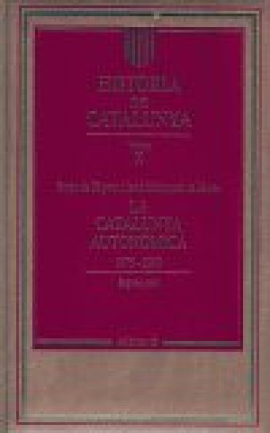 CATALUNYA AUTONOMICA 1975-2003 (SEGONA PART), LA