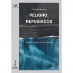 PELIGRO: REFUGIADOS