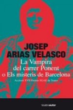 VAMPIRA DEL CARRER PONENT O ELS MISTERIS DE BARCELONA, LA