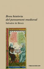 BREU HISTORIA DEL PENSAMENT MEDIEVAL